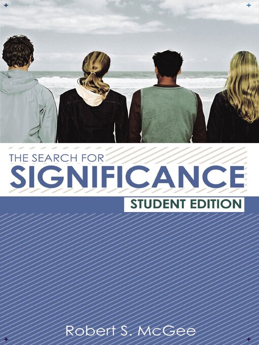Title details for The Search for Significance Student Edition by Robert McGee - Available